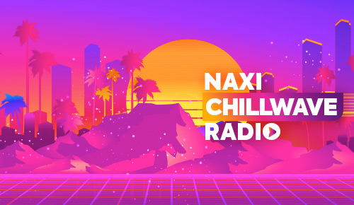 Naxi Chillwave Radio